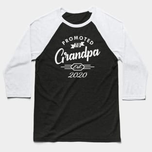 New Grandpa - Promoted to grandpa est. 2020 Baseball T-Shirt